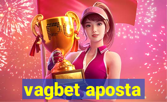 vagbet aposta